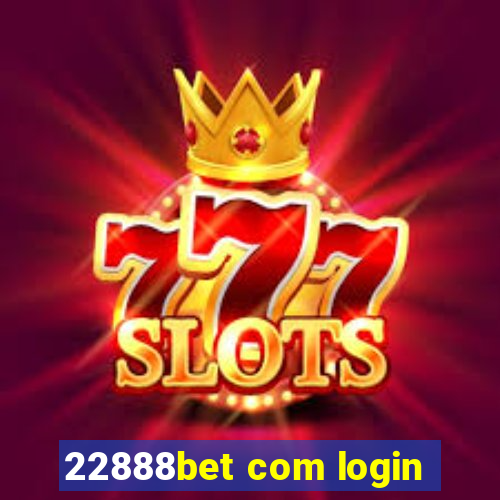 22888bet com login